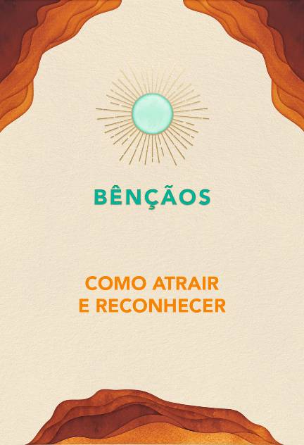 Bênçãos - Como Atrair e Reconhecer